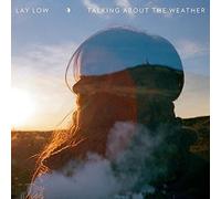 Lay Low - Talking About The Weather (2 LP)