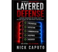 Layered Defense: A Modern Framework For School Safety