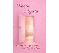 Layered Living Begin Again Change is Happening, One Step at (Copertina rigida)