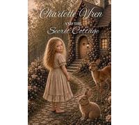 Layered Living Studios Charlotte Wren and the Secret Cottage (Tascabile)