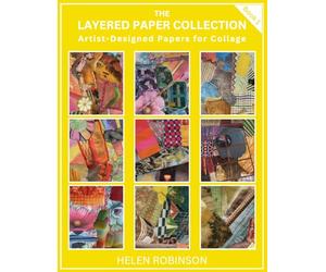 LAYERED PAPER COLLECTION - BOOK 1: Artist-Designed Papers for Collage