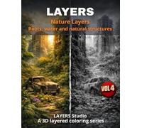 LAYERS - Nature Layers: Roots, Water and Natural Structures | A Surreal Black & White Coloring Book for Adults