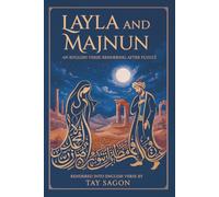 Layla and Majnun: An English Verse Rendering After Fuzuli