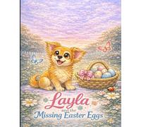 Layla and the Missing Easter Eggs