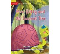 Layla Audi Ayah Khamees Mrs. Witty and the Coconut Tree (Tascabile)