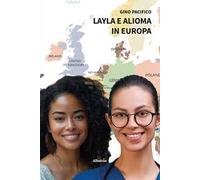 Layla e Alioma in Europa