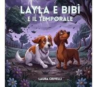 Layla e Bibì: e il temporale