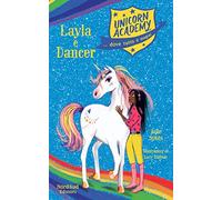 Layla e Dancer. Unicorn Academy