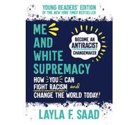 Layla F Saad Me and White Supremacy (Copertina rigida)