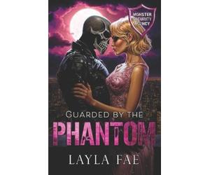 Layla Fae Guarded by the Phantom (Tascabile)