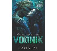Layla Fae Guarded by the Vodnik (Tascabile)