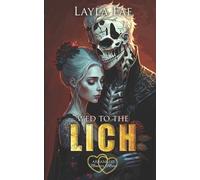 Layla Fae Wed to the Lich (Tascabile)
