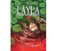 Layla. Il racconto delle paludi scarlatte. One shot
