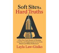 Layla Law-Gisiko Soft Sites & Hard Truths (Tascabile)