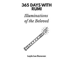 Layla Lee Donovan 365 Days Press 365 Days with Rumi (Tascabile)