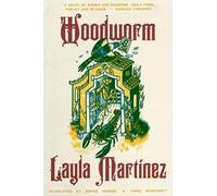 Layla Martinez Woodworm (Copertina rigida)