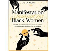 Layla Moon Manifestation Journal for Black Women (Tascabile)