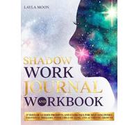 Layla Moon Shadow Work Journal and Workbook (Tascabile)