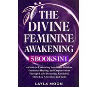 Layla Moon The Divine Feminine Awakening (Tascabile)