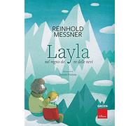 Layla nel regno del re delle nevi
