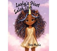 Layla’s First Salon Day