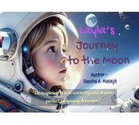 Layla’s Journey to the Moon