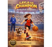 Layla the Champion: Basketball Adventure