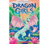 Layla the Water Lily Dragon: Volume 21