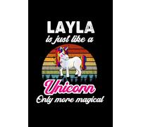 Layla's Magical Unicorn Diary: A Cute Rainbow Journal for Girls Who Love Unicorns and Dream Big!