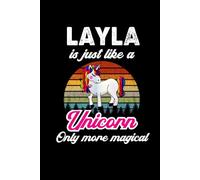 Layla's Magical Unicorn Diary: A Cute Rainbow Journal for Girls Who Love Unicorns and Dream Big!