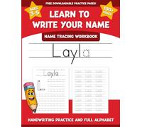 Layla's Name Tracing Workbook: Learn to Write Your Name with Letter Tracing, Handwriting Practice, and Fun Preschool Activities for Ages 3-5