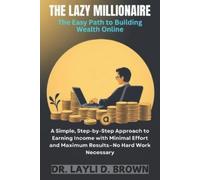 Layli D Brown The Lazy Millionaire (Tascabile)