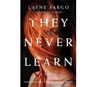 Layne Fargo They Never Learn (Tascabile)