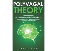 Layne Kelly The Polyvagal Theory (Tascabile)