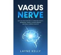 Layne Kelly Vagus Nerve (Tascabile)