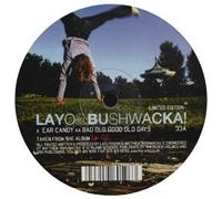 Layo & Bushwacka! - Ear Candy