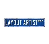 Layout Artist Street Sign Layout Artist Gift Professione Metal Signs 10,2 x 45,7 cm Personalizzato Resistente alle intemperie Alluminio Metallo Targa Nostalgica Metallo Art Placca Per Casa Cucina