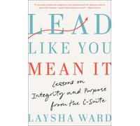 Laysha Ward Lead Like You Mean It (Copertina rigida)