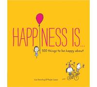 Lazar Ralph Swerling Lisa Happiness Is... (Tascabile) Happiness Is...