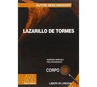 Lazarillo de Tormes. Ediz. per ipovedenti