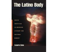 Lazaro Lima The Latino Body (Copertina rigida) Sexual Cultures
