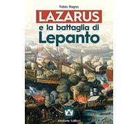 Lazarus e la battaglia di Lepanto