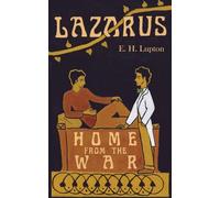 Lazarus, Home from the War: 4