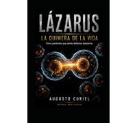 LÁZARUS: LA QUIMERA DE LA VIDA 5 PACIENTES QUE NUNCA DEBIERON DESPERTAR