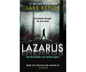 Lazarus: The most chilling and terrifying serial killer thriller of the ye...