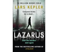 Lazarus: The most chilling and terrifying serial killer thriller of the year from the No. 1 international bestselling author: Book 7