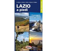 Libri Albrizio Giuseppe / Anfossi Agostino / Fabrizio Ardito - Lazio A Piedi. 75