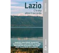 Lazio. C'è vita oltre il raccordo