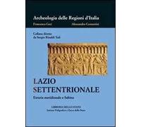 Lazio settentrionale. Ediz. illustrata