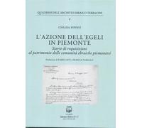 L'azione dell''EGELI in Piemonte. Storie di requisizioni al patrimonio delle com